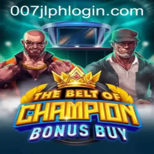 The Ultimate Gaming Experience: TheBeltOfChampionBonusBuy and the Rise of 007JL PH LOGIN